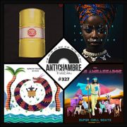 Antichambre Radio Show #327