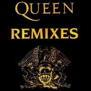 QUEEN Remixes