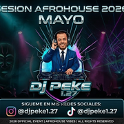DJ PEKE 1.27 AFRO HOUSE MAYO 2026