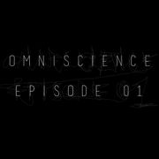 Omniscience Episode 01