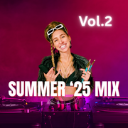 SUMMER '25 MIX (vol.2)