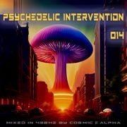 ૐ PSYCHEDELIC INTERVENTION 014 - 432Hz ૐ