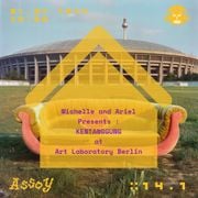 ASSOY 14.1 > Michelle Lai and Ariel Orah presents KENTANGGUNG at Art Laboratory Berlin