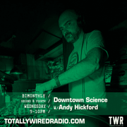 Downtown Science w/ Andy Hickford ~ 22.04.26