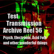 Test Transmission Archive Reel 56