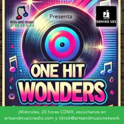 Sonido 101 - One Hit Wonders - 110924