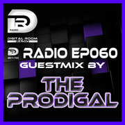 Digital Room Radio EP060 Guestmix by -The Prodigal-
