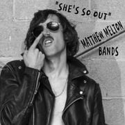 Cult Files Vol. 1 - "She's So Out"  (Matthew Melton Bands)