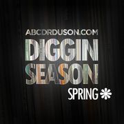 Diggin Season - Spring