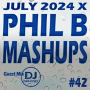 Phil B Mashups #42 (Extra) "Where Have You Been?" Guest Mix DJ Padlovsky - 17th July 2024