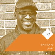 Phonica Mix Series 129: Rahaan