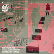 RADIO INGRID: motyw: CTM 2026 (19.01.2026)
