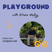Marv Kelley presents: Playground (1 September 2025)
