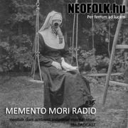 Memento Mori Radio | Neofolk.hu #36 (2026. 04. 11.)