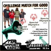 RadioACTive + Special Olympics Utah = Challenge Match for Good
