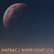 White Light 113 - Amtrac