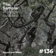 The Sampler Mixtape on Resonance FM [#136]