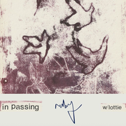 in passing w/ lottie & ruby [19.03.26]