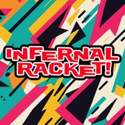 Infernal Racket - 2026.05.11