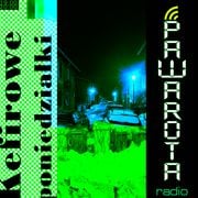 Kefirowe poniedziałki - Wczucior #150/1803 PAWAROTA Radio - 02.02.2026