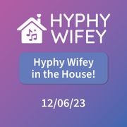 Hyphy Wifey in the House!: 12/06/2023