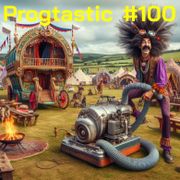 #100 Progtastic (13/04/26)