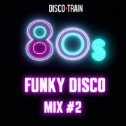 80's Funky Disco #2