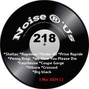 Noise r'us # 218 (Mai 2024)