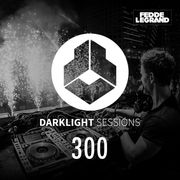 Fedde Le Grand - Darklight Sessions 300
