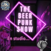 The Beer Punk Show en Studio - 31 Janvier 2024
