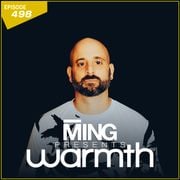MING Presents Warmth Episode 498