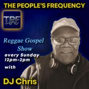 DJ Chris 26th APR26 Reggae Gospel Show