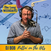DJ Bob: The Long Weekdays, 1.29.25