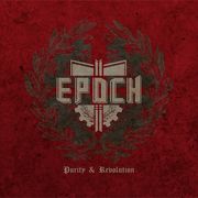 Epoch – Purity & Revolution