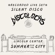 Silent Disco X Discolocas at Licoln Center- play it from the minute 2:18