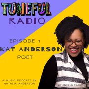 Tuneful Radio Podcast - Episode 1 - Kat Anderson Interview