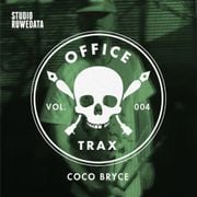Office Trax 004: Coco Bryce