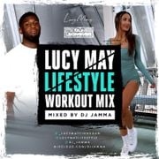 DJ JAMMA - LucyMay Lifestyle Workout Mix I