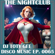 The Nightclub Disco Music Ep. 0065