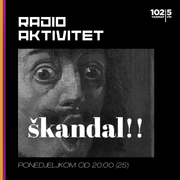 Radio Aktivitet - Škandalozno! 06.11.2023.