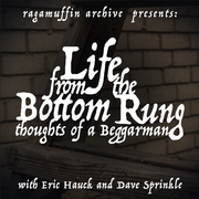 Introducing "Life from the Bottom Rung: Thoughts of a Beggarman" | Teaser Episode