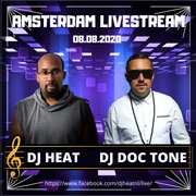 DJ HEAT & DJ DOC TONE - LIVE FROM AMSTERDAM 08.08.2020