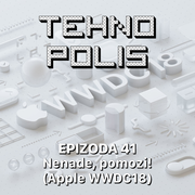 Tehnopolis 41: Nenade, pomozi! (Apple WWDC18)
