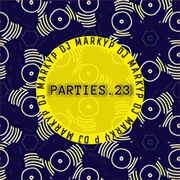 DJ Marky P - Parties.23