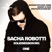 Mixdown with Gary Jamze 1/31/26- Sacha Robotti SolidSession Mix