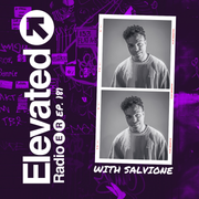Salvione presents Elevated Radio Ep. 181