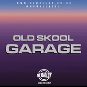 Old Skool Garage