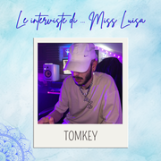 Le interviste di Miss Luisa 21.11.2025 con TOMKEY