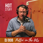 DJ Bob: Hot Summer Fun, 8.13.25
