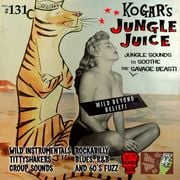 Kogar's Jungle Juice Show #131